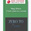 Meg Bitton – From Zero to Curves