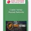 Elaine Heney – Rocket Refunds