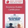 Business Builder Certification