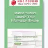 Launch Your Information Empire – Marcia Yudkin
