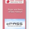 Roger and Barry – ePass Platinum