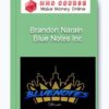 Brandon Narain – Blue Notes Inc