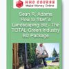 How to Start a Landscaping Biz – The TOTAL Green Industry Biz Package – Sean R. Adams