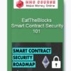 EatTheBlocks – Smart Contract Security 101