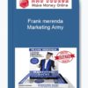 Frank merenda – Marketing Army