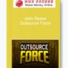John Reese – Outsource Force