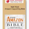 Matt Ward – Amazon Copywriting Bible