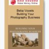 Beba Vowels – Building Your Photography Business