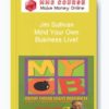 Jim Sullivan – Mind Your Own Business Live!
