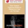 Dean Graziosi – Organized Brilliance Mastermind Deal Lab Package