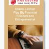 Sharon Lechter – Play Big Financial Freedom and Entrepreneurial