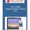 Terry Patten – Integral Spiritual Practice 2017