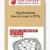 Stig Brodersen – How to invest in ETFs