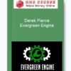 Derek Pierce – Evergreen Engine