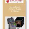 Ian McIntosh – A-Z Live Tracks In Ableton