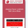 Sell Like a Boss by Jessica Caver Lindholm
