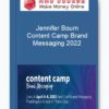 Jennifer Bourn – Content Camp Brand Messaging 2022