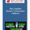 Bullish Continuation Patterns by Rick Saddler