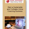 Start a Sustainable and Profitable Online Coaching Business
