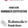 Frank Kern – Rainmaker Certification