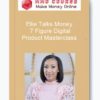 Ellie Talks Money – 7 Figure Digital Product Masterclass