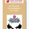 Jon Buchan – Conversations Into Cash