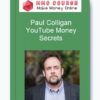 Paul Colligan – YouTube Money Secrets