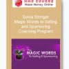 Sonia Stringer – Magic Words to Selling and Sponsoring Coaching Program