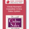 Vrinda Normand – Irresistible Online Sales System