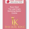 Russ Ward – The Lead King's Marketing Master Course