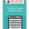 The Market Hustle – Wealth Bundle