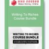 Writing To Riches – Course Bundle