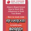 How to Work With Influencers to Build Your Brand