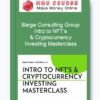 Barge Consulting Group – Intro to NFT's & Cryptocurrency Investing Masterclass