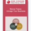 Becca Tracey – Uncage Your Business