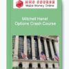 Mitchell Hanel – Options Crash Course