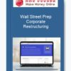 Wall Street Prep – Corporate Restructuring