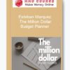 Esteban Marquez – The Million Dollar Budget Planner