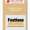 Fastlane Insiders Subscription