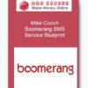 Mike Cooch – Boomerang SMS Service Blueprint
