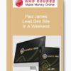 Paul James – Lead Gen Site In A Weekend