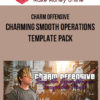 Charm Offensive – Charming Smooth Operations Template Pack
