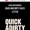 Chris Orzechowski – Quick And Dirty Sales Letter