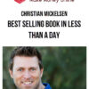 Christian Mickelsen – Best Selling Book In Less Than A Day