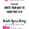 Elna Cain – Write Your Way to Your First $1k