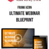 Frank Kern – Ultimate Webinar Blueprint