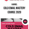 Gabriel – Cold Email Mastery Course 2020