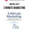 Michael Katz – 3 Minute Marketing