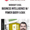 Microsoft Excel: Business Intelligence w/ Power Query & DAX