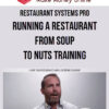 Restaurant Systems Pro – Running a Restaurant From Soup To Nuts Training